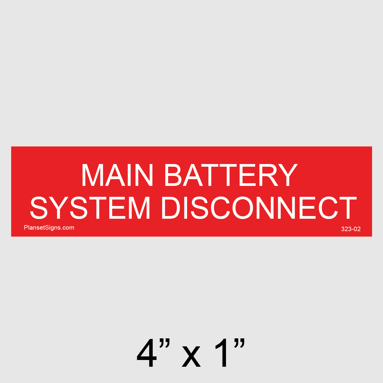 Main Battery System Disconnect Label, SKU 323-01