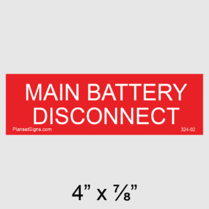 Main Battery Disconnect Placard, SKU 324-02
