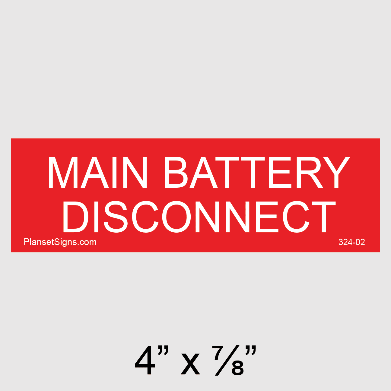 Main Battery Disconnect Placard, SKU 324-02